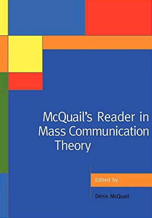 Mcquail's Reader In Mass Communication Theory-..