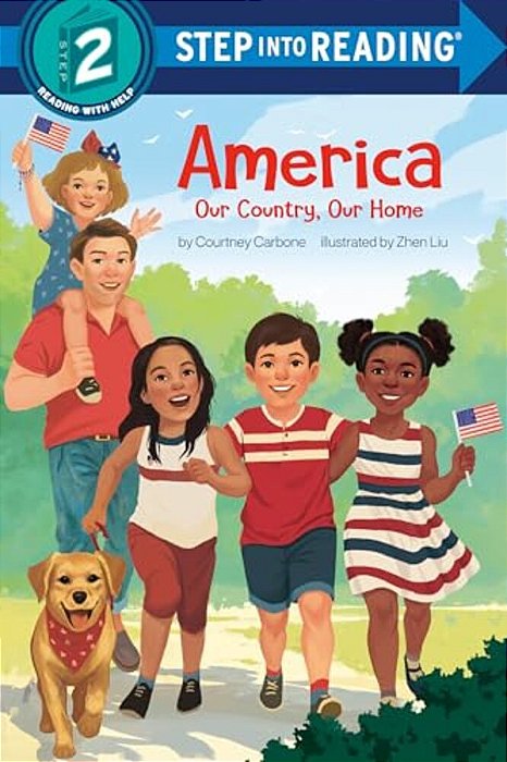 America: Our Country, Our Home-..