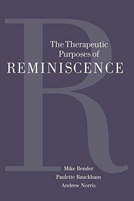 The Therapeutic Purposes Of Reminiscence-..