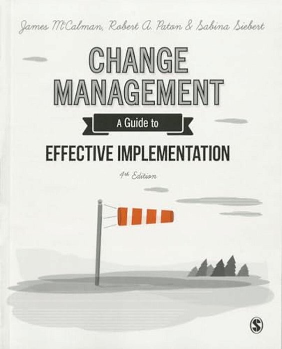 Change Management: A Guide To Effective Implementation-..