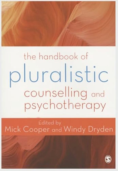 The Handbook Of Pluralistic Counselling And Psychotherapy-..