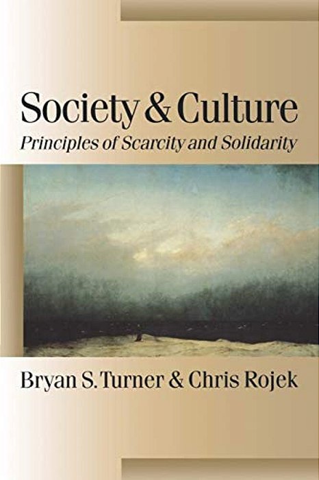 Society And Culture: Scarcity And Solidarity-..