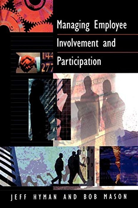 Managing Employee Involvement And Participation-..
