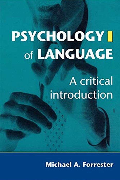Psychology Of Language: A Critical Introduction-..