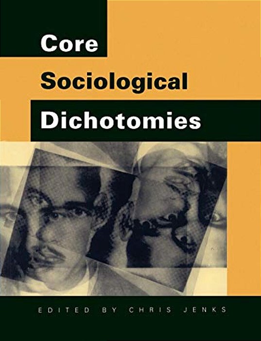 Core Sociological Dichotomies-..