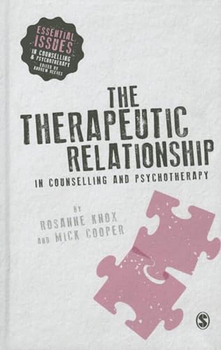 The Therapeutic Relationship In Counselling And Psychotherapy-..