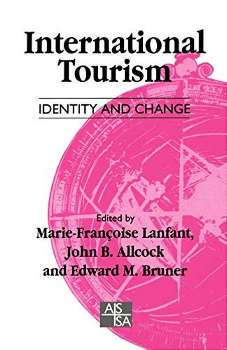 International Tourism: Identity And Change-..