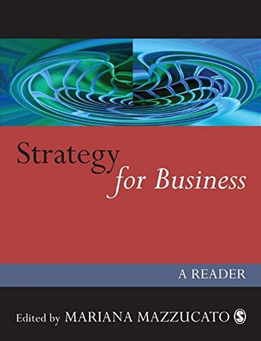 Strategy For Business: A Reader-..