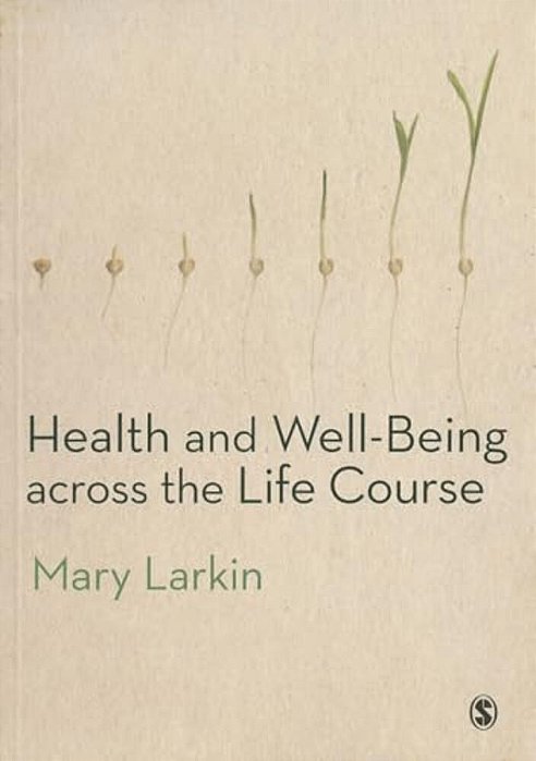 Health And Well-Being Across The Life Course-..