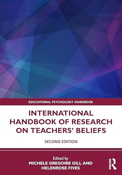 International Handbook Of Research On Teachers' Beliefs-..