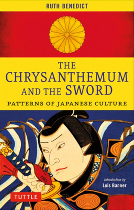The Chrysanthemum And The Sword: Patterns Of Japanese Culture-..