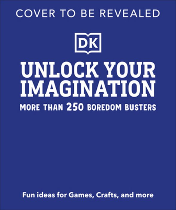 Unlock Your Imagination: Over 250 Screen-Free Ideas-..