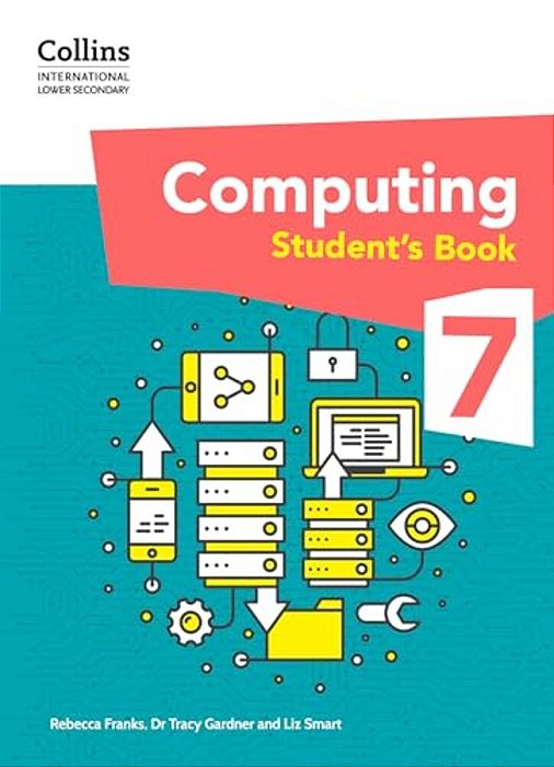 Collins International Lower Secondary Computing 7 - Student's Book