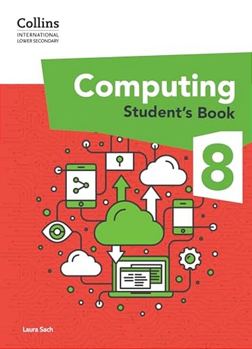 Collins International Lower Secondary Computing 8 - Student's Book