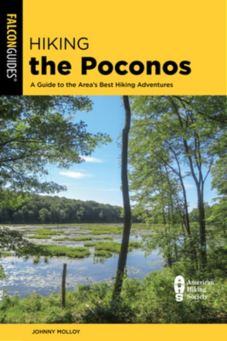 Hiking The Poconos: A Guide To The Area's Best Hiking Adventures-..