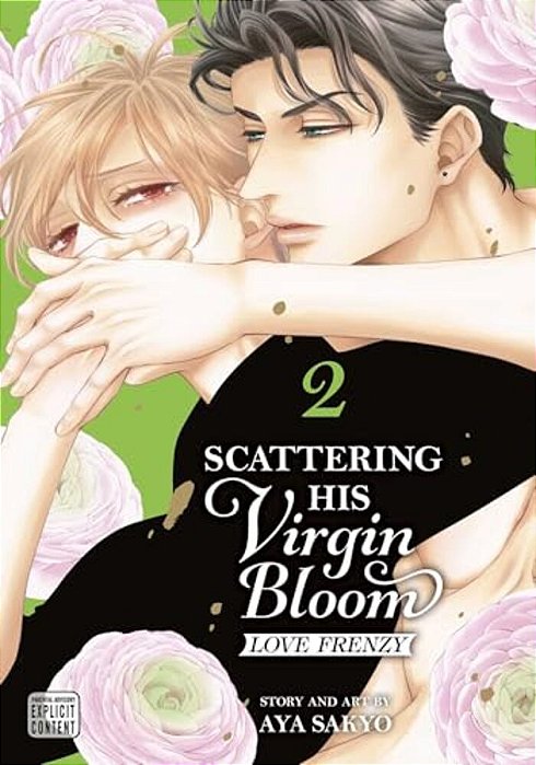 Scattering His Virgin Bloom: Love Frenzy, Vol. 2-..