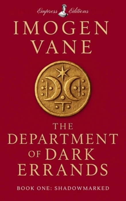 The Department Of Dark Errands: Book One: Shadowmarked-..