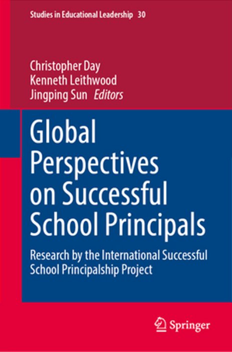 Global Perspectives On Successful School Principals: Research By The International Successful School Principalship Project-..