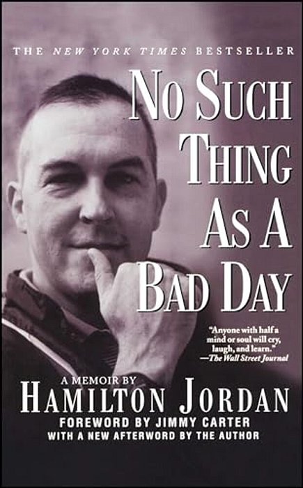 No Such Thing As A Bad Day-..