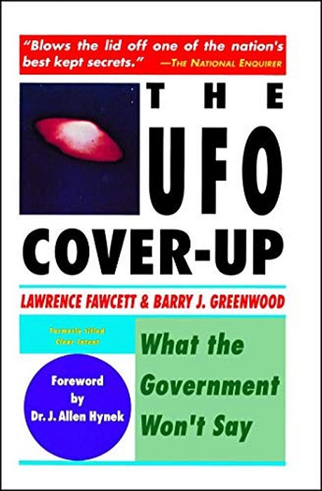 The Ufo Coverup: What The Govenment Won't Say-..