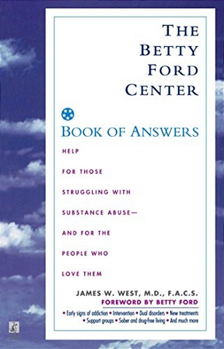 The Betty Ford Center Book Of Answers-..