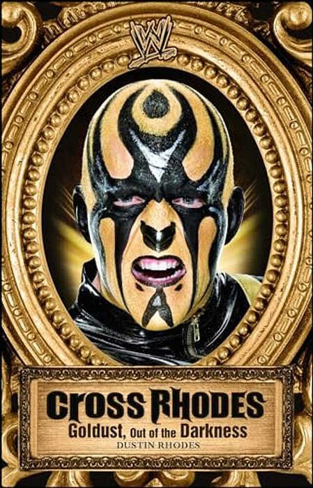 Cross Rhodes: Goldust, Out Of The Darkness-..