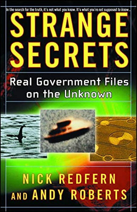 Strange Secrets: Real Government Files On The Unknown-..