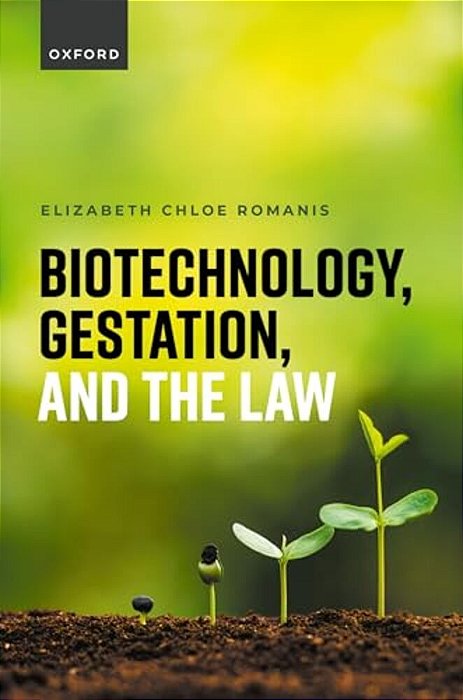 Biotechnology, Gestation, And The Law-..