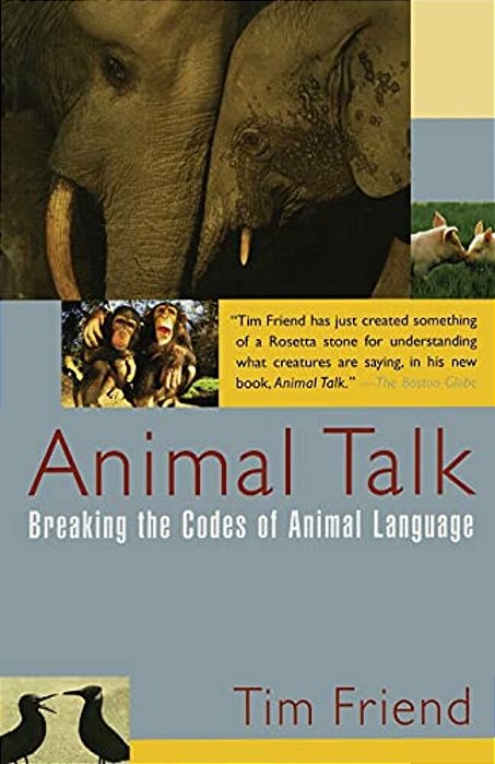 Animal Talk: Breaking The Codes Of Animal Language-..