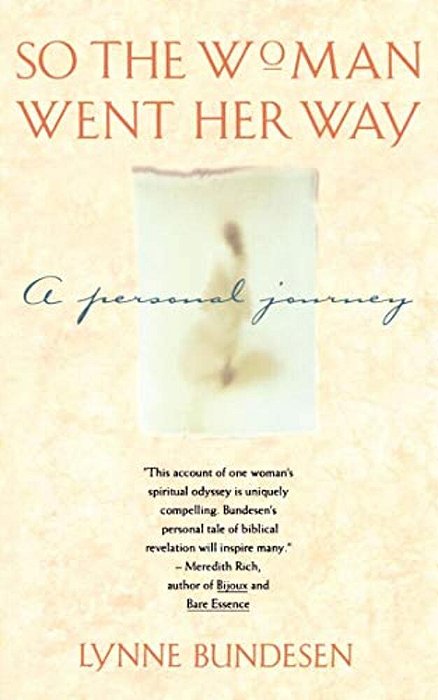 So The Woman Went Her Way: A Personal Journey-..