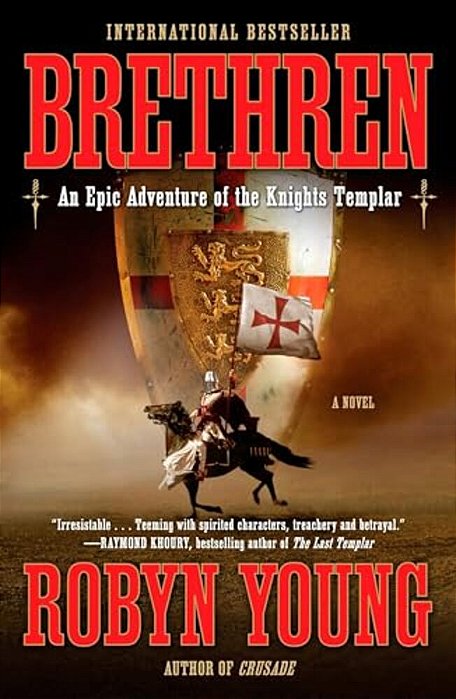 Brethren: An Epic Adventure Of The Knights Templar-..