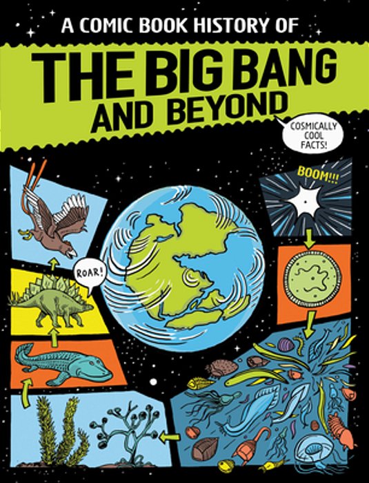 A Comic Book History Of The Big Bang And Beyond-..