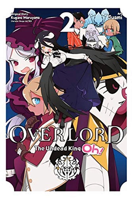 Overlord: The Undead King Oh!, Vol. 2-..