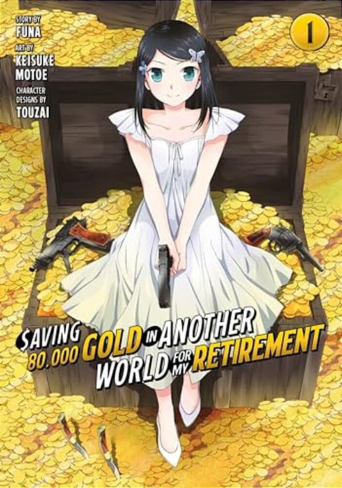 Saving 80,000 Gold In Another World For My Retirement 1 (Manga)-..