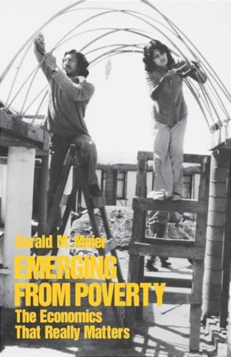 Emerging From Poverty: The Economics That Really Matters-..