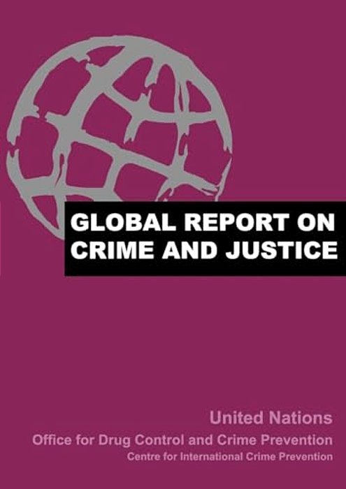 Global Report On Crime And Justice-..