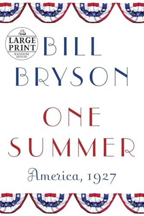 One Summer: America, 1927-..