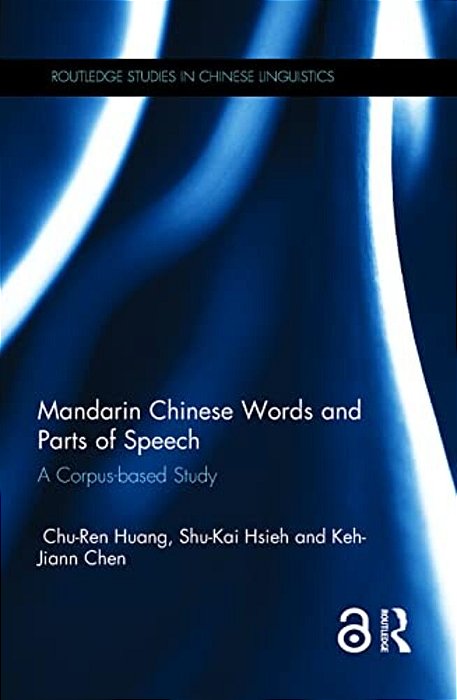 Mandarin Chinese Words And Parts Of Speech: A Corpus-Based Study-..