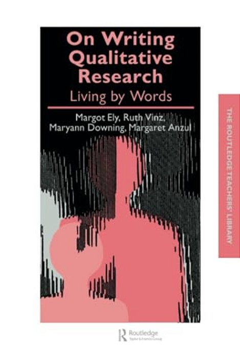 On Writing Qualitative Research: Living By Words-..