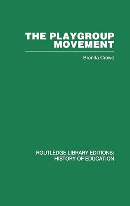 The Playgroup Movement-..