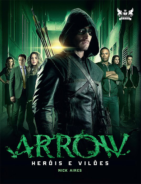 Arrow Heróis E Vilões