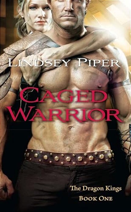 Caged Warrior: Dragon Kings Book One-..