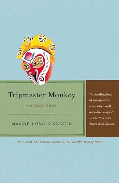 Tripmaster Monkey: His Fake Book-..