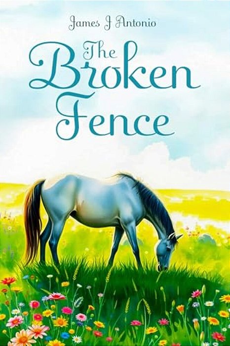 The Broken Fence-..