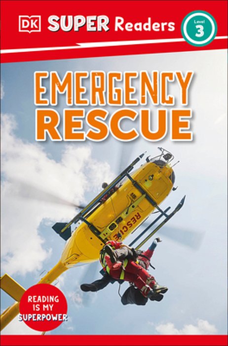 Dk Super Readers Level 3 Emergency Rescue-..