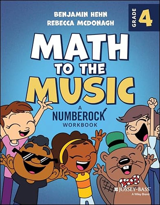 Math To The Music: A Numberock Workbook, Grade 4-..