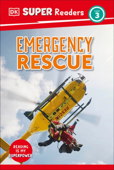 Dk Super Readers Level 3 Emergency Rescue-..