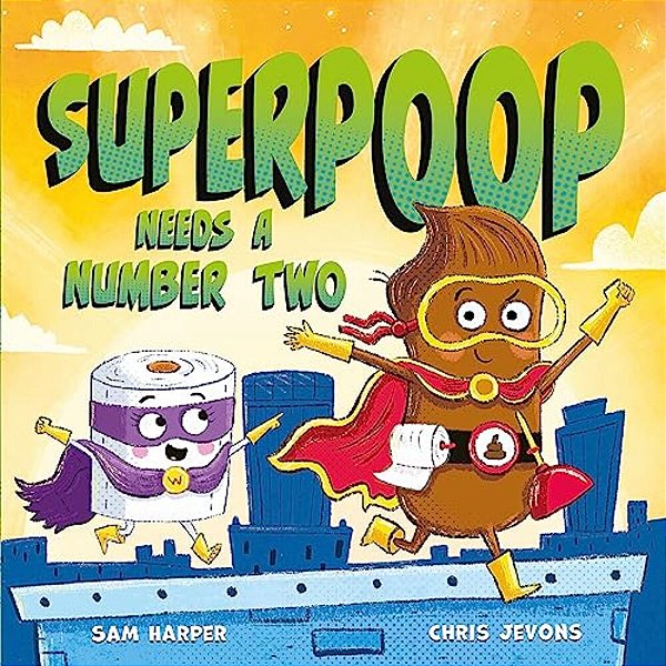 Superpoop Needs A Number Two-..
