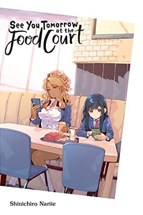 See You Tomorrow At The Food Court-..