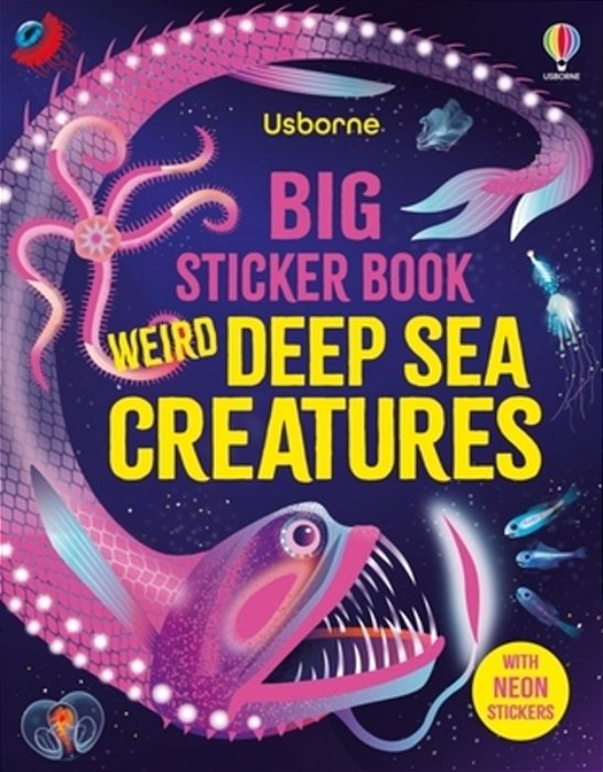 Big Sticker Book Weird Deep Sea Creatures-..